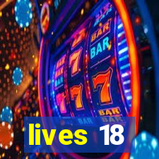 lives 18